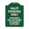 Signmission Valet Parking Violators Will Be Towed Owners Expenses Aluminum Sign, 18" L, 24" H, G-1824-22759 A-DES-G-1824-22759 - alternate 1